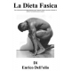 LA DIETA FASICA (di Enrico Dell'olio)